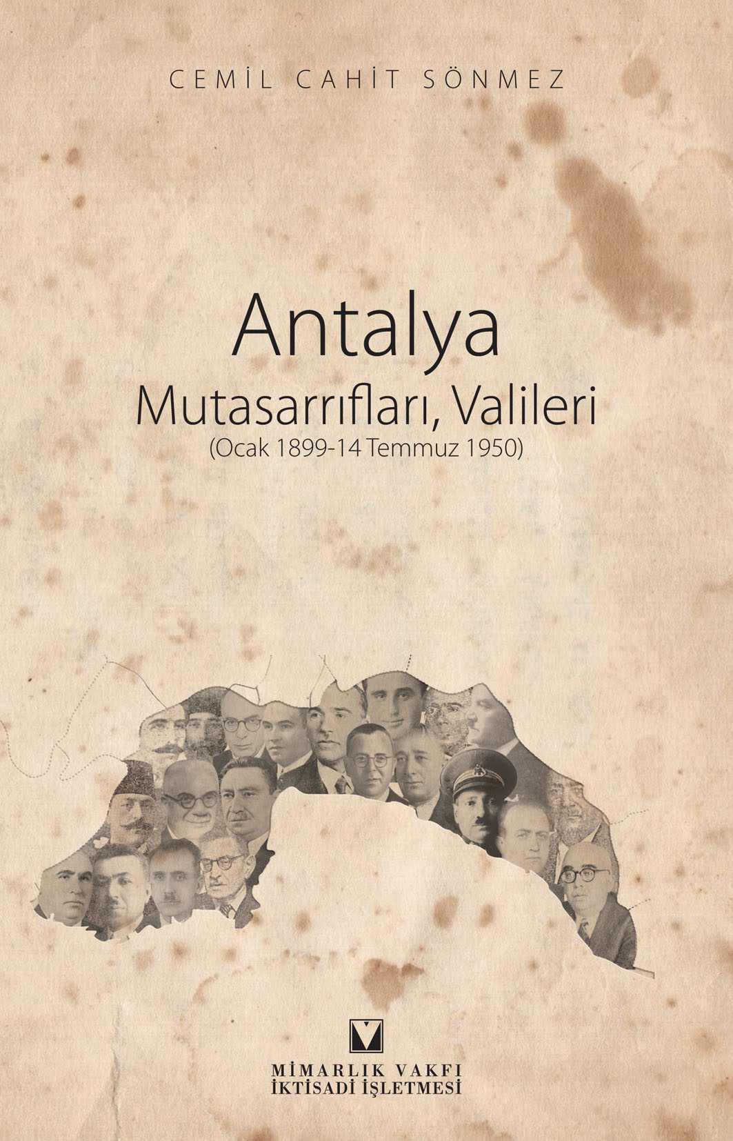 ANTALYA MUTASARRIFLARI ,VALÝLERÝ