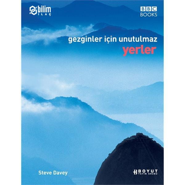 GEZGÝNLER ÝÇÝN UNUTULMAZ YERLER