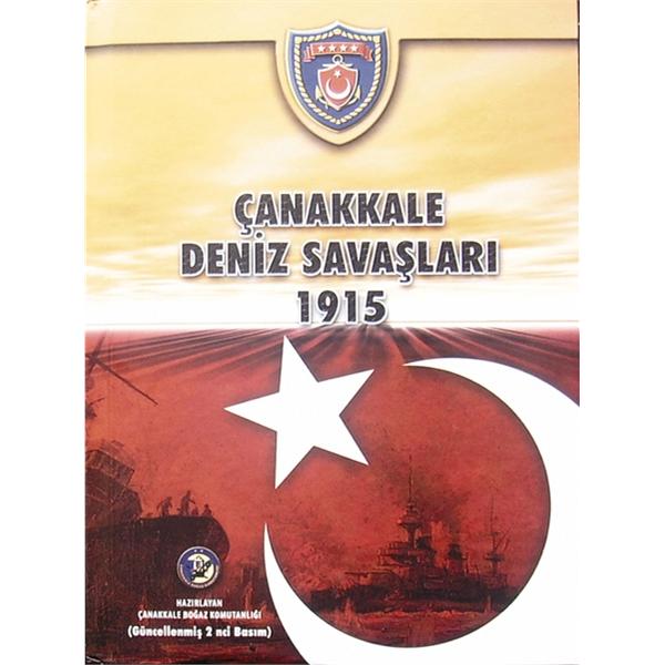 ÇANAKKALE DENÝZ SAVAÞLARI 1915