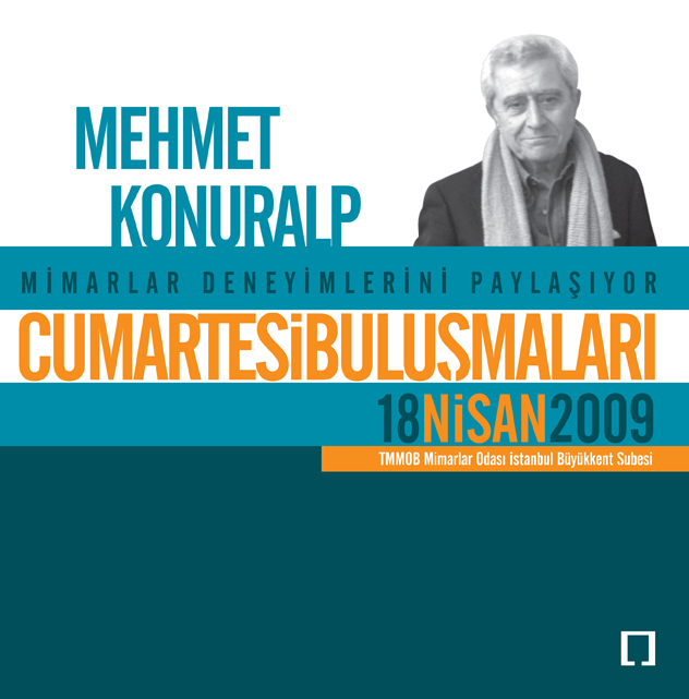 CUMARTESÝ BULUÞMALARI / MEHMET KONURALP
