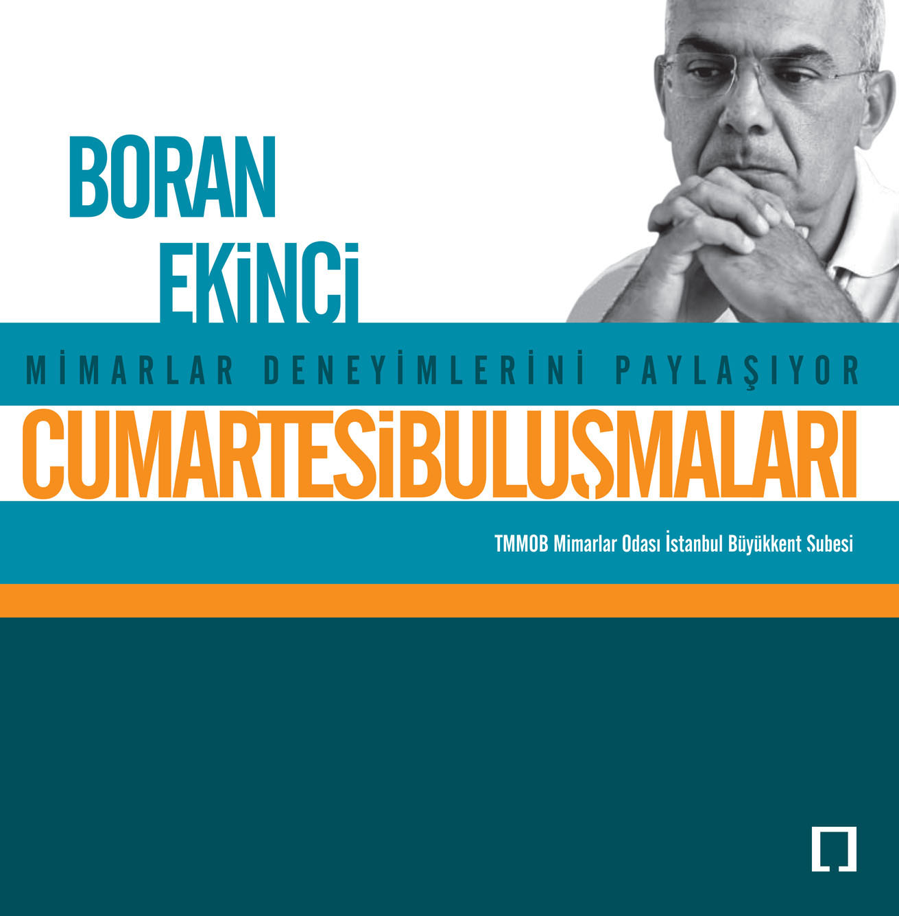 CUMARTESÝ BULUÞMALARI / BORAN EKÝNCÝ