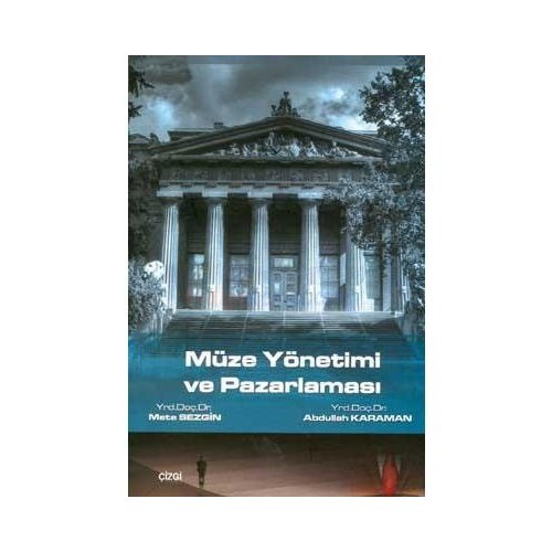 MÜZE YÖNETÝMÝ VE PAZARLAMASI