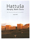 HATTUÞA-KERPÝÇKENT SURU 