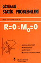 ÇÖZÜMLÜ STATÝK PROBLEMLERÝ
