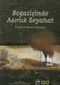 BOÐAZÝÇÝ'NDE ASIRLIK SEYAHAT