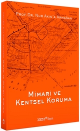 MÝMARÝ KENTSEL KORUMA