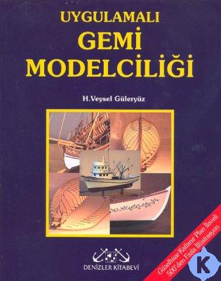 UYGULAMALI GEMÝ MODELCÝLÝÐÝ
