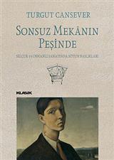 SONSUZ MEKANIN PEÞÝNDE - TURGUT CANSEVER