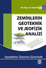 ZEMÝNLERÝN GEOTEKNÝK VE JEOFÝZÝK ANALÝZÝ