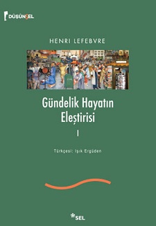 Gündelik Hayatýn Eleþtirisi - 1