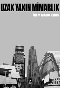 UZAK YAKIN MÝMARLIK