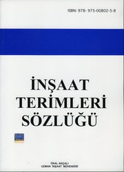 ÝNÞAAT TERÝMLERÝ SÖZLÜÐÜ/Ü.AKÇALI