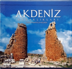 AKDENÝZ UYGARLIKLARI - LYKÝA, PAMPHYLÝA, KÝLÝKÝA 
