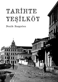 TARÝHTE YEÞÝLKÖY