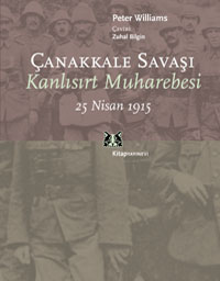 ÇANAKKALE SAVAÞI / Kanlýsýrt Muharebesi 25 Nisan 1915