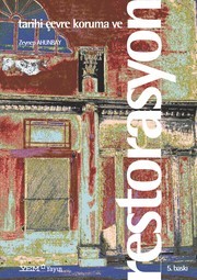 TARÝHÝ ÇEVRE KORUMA VE RESTORASYON