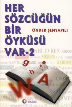 HER SÖZCÜÐÜN BÝR ÖYKÜSÜ VAR-2